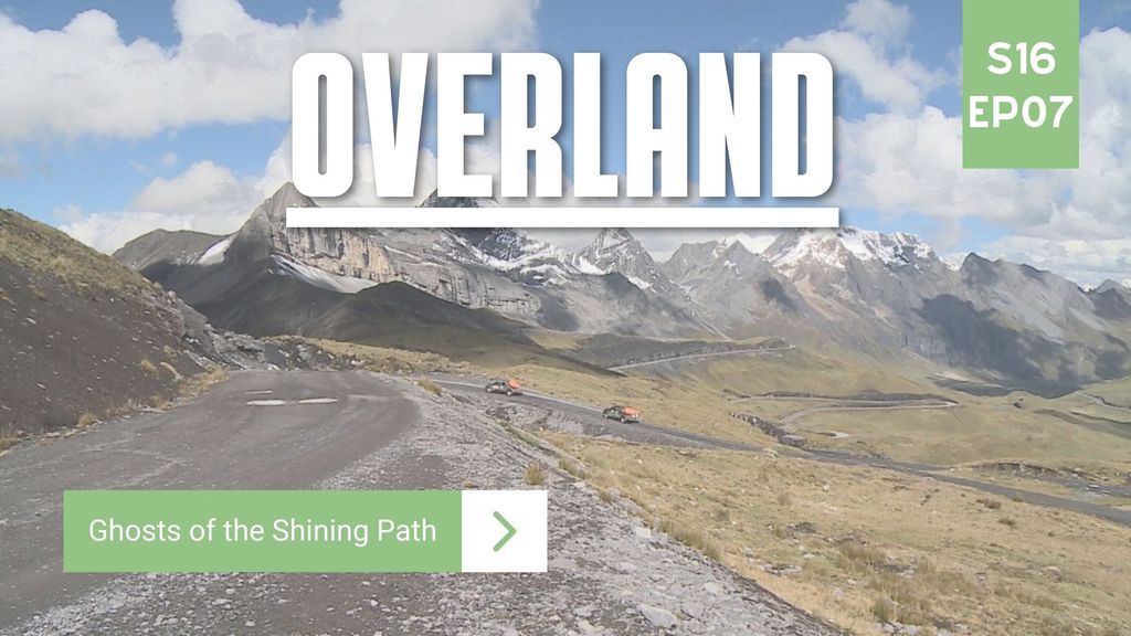 Overland | Season 16 | Episode 7 | Ghosts of the Shining Path