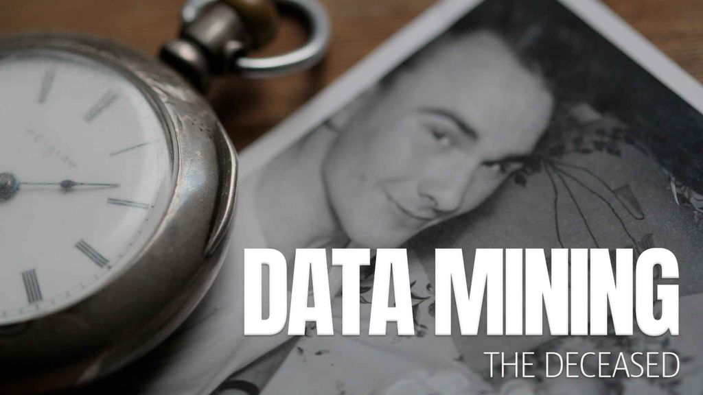Data Mining The Deceased