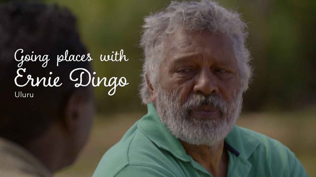 Going Places With Ernie Dingo | Season 1 | Episode 2 - Uluru