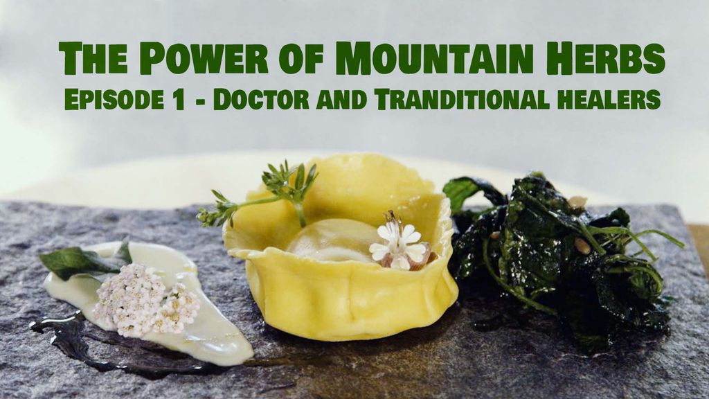 The Power of Mountain Herbs | Season 1 | Episode 1 – Doctors and traditional healers