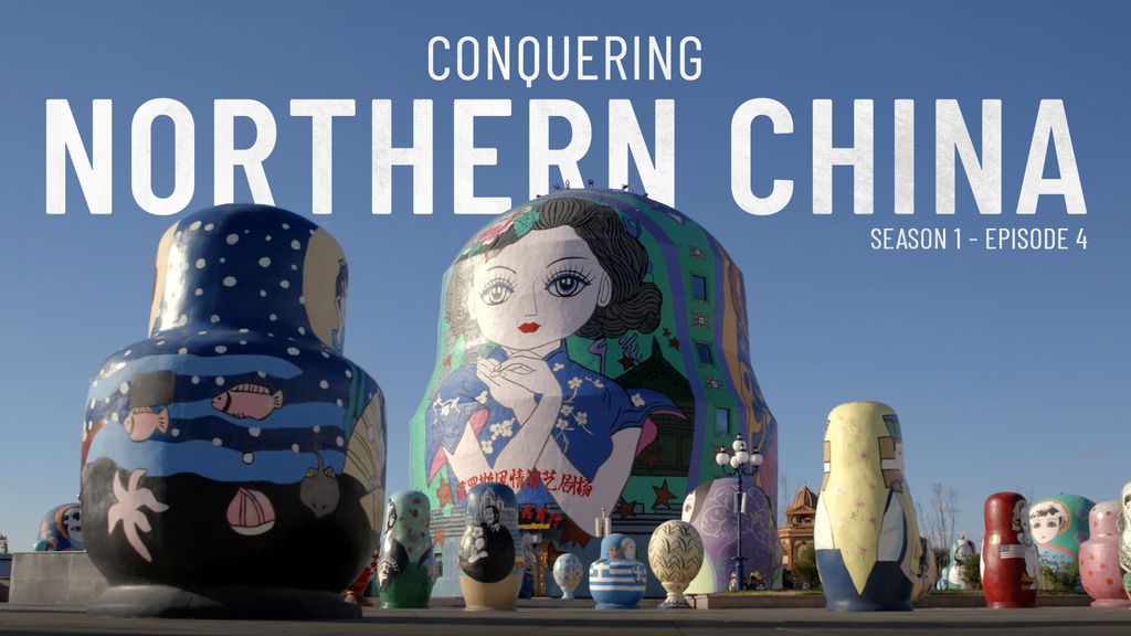 Conquering Northern China | Season 1 | Episode 4
