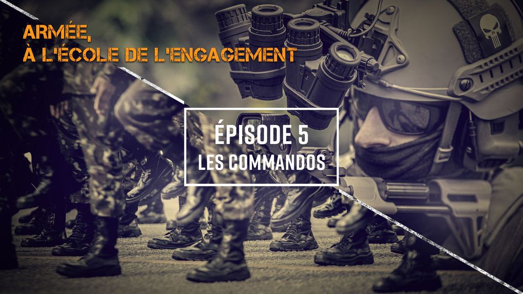 Armée, à l'école de l'engagement - S01 E05 - Les Commandos
