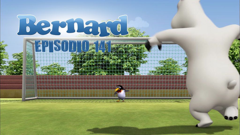 Bernard | Episodio 141 | Futbol 2