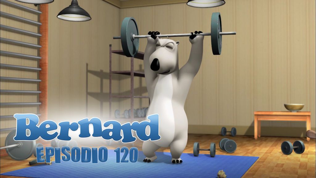 Bernard | Episodio 120 | Halterofilia