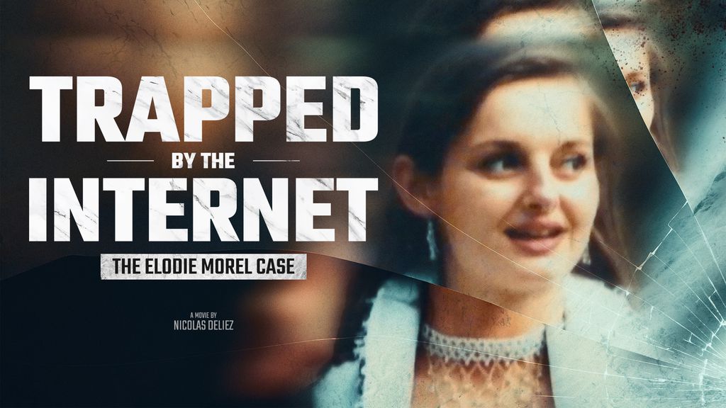 Trapped by the internet, the Elodie Morel case