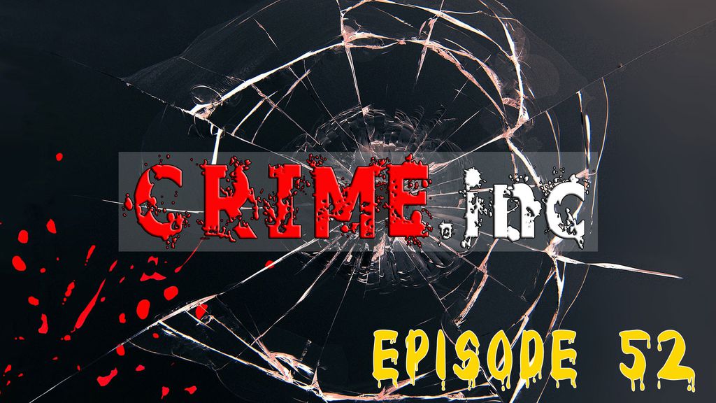 Crime Inc E52