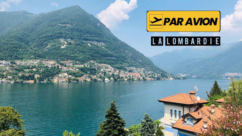 Par avion - Italie : La Lombardie