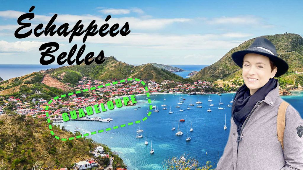 Echappées Belles - Saison 4 - Guadeloupe