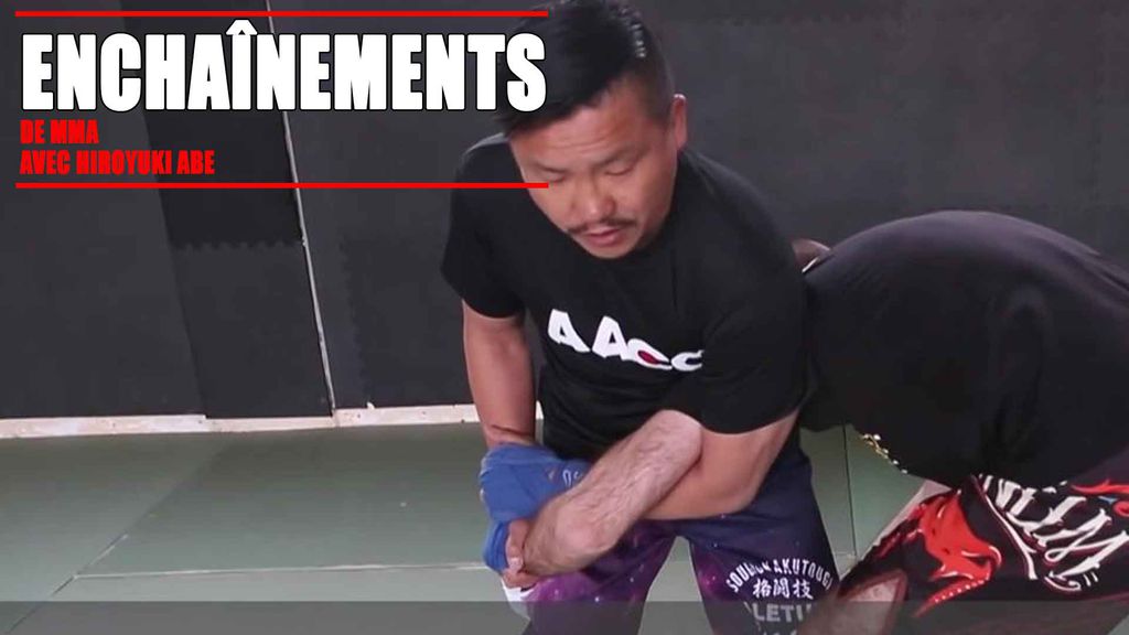 Enchaînement de MMA avec Hiroyuki Abe