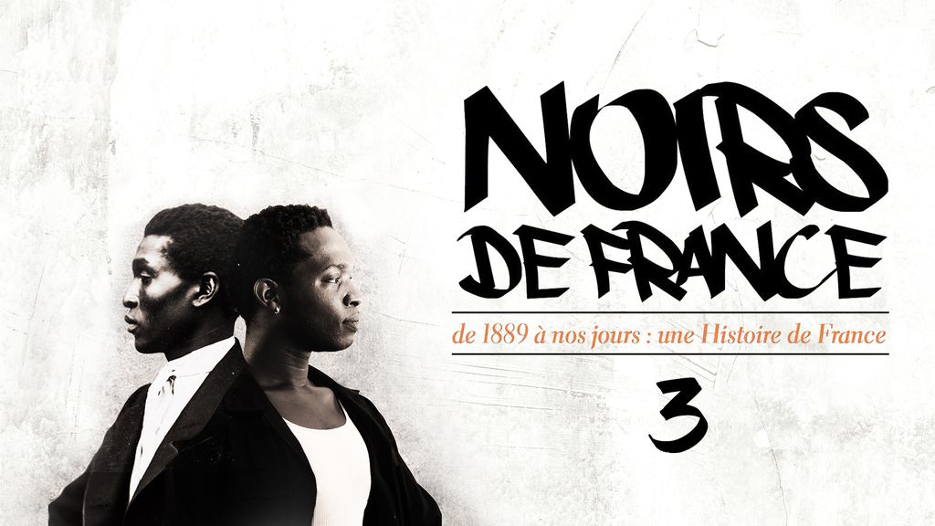 Noirs de France - Episode 3