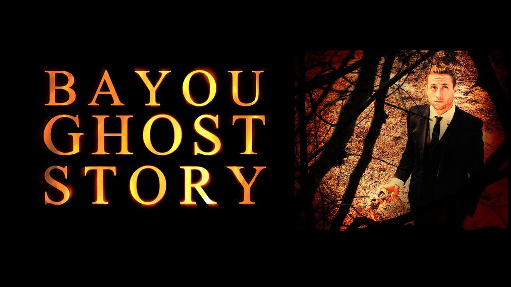 Bayou Ghost Story