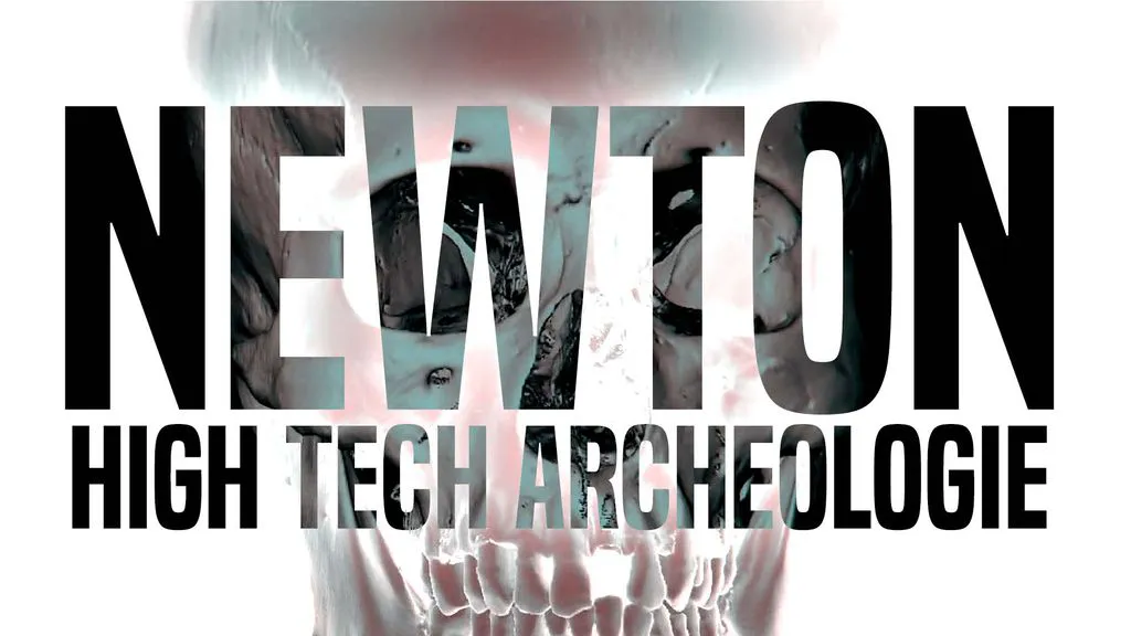 NEWTON - High-Tech Archeology 