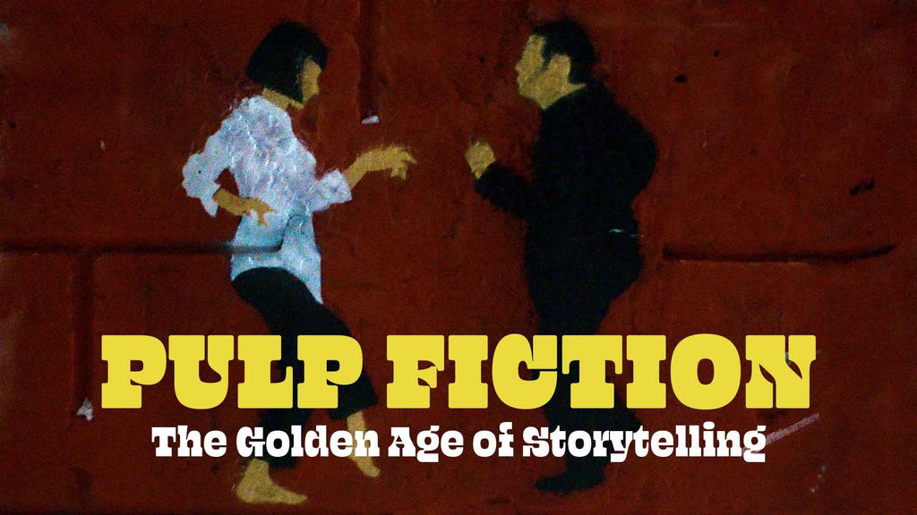 Pulp Fiction: The Golden Age of Storytelling