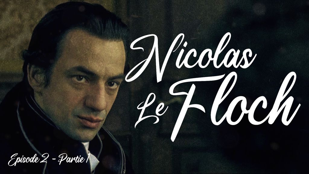 Nicolas Le Floch - Épisode 2 | Partie 2