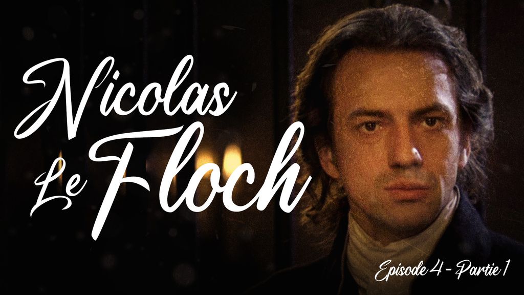 Nicolas Le Floch - Épisode 4 | Partie 1