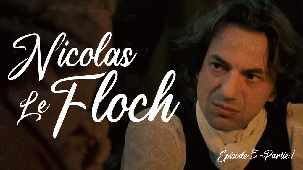 Nicolas Le Floch - Épisode 5 | Partie 1	