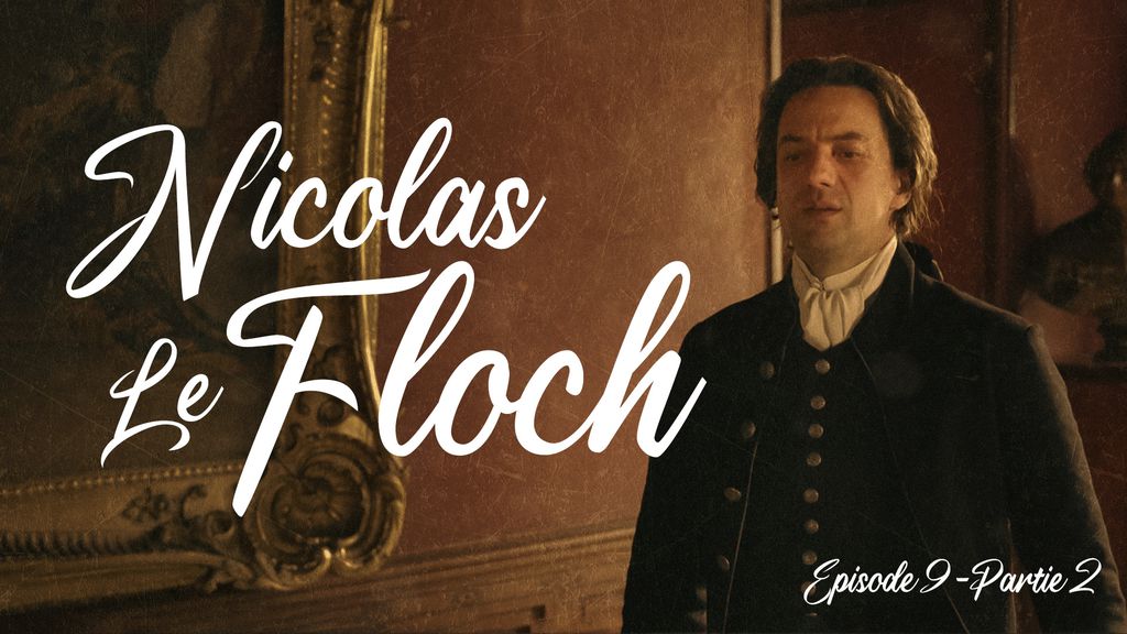 Nicolas Le Floch - Épisode 9 | Partie 2