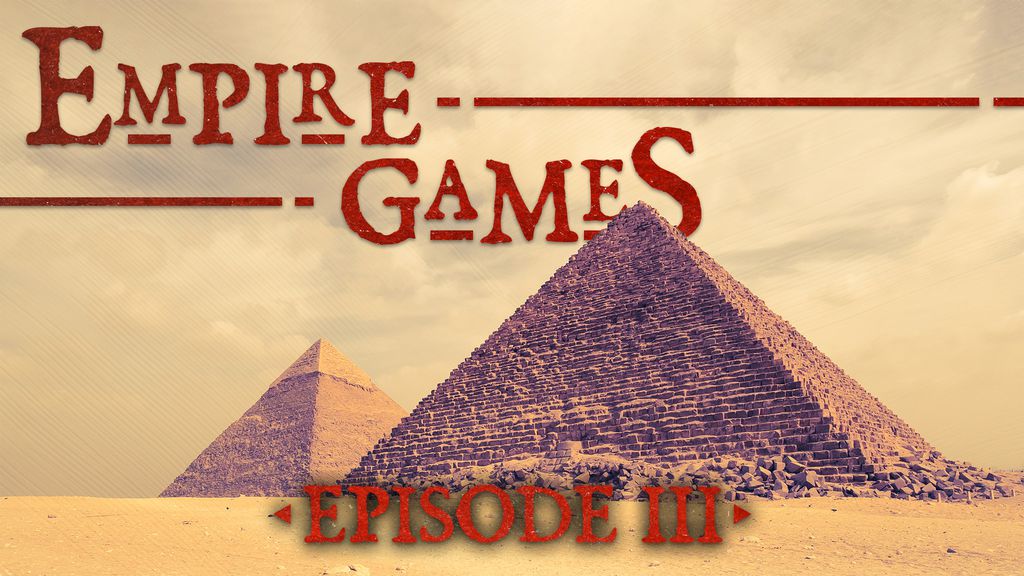 Empire Games - S01 E03 - The Egyptians: Splendor and Treachery