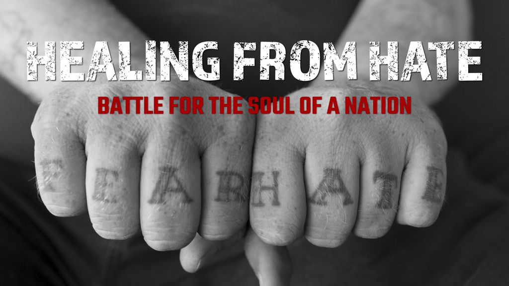 Healing From Hate