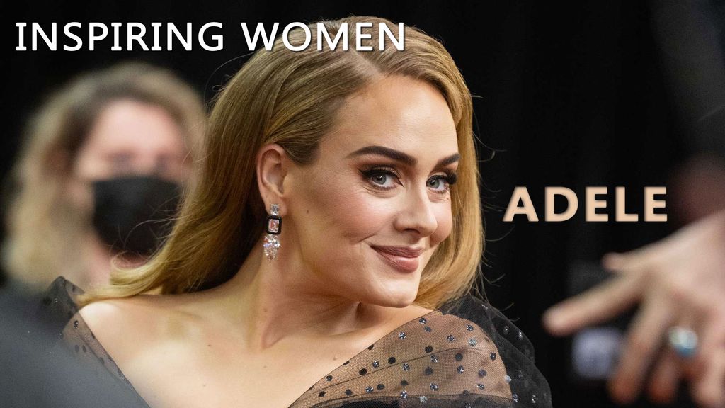 Inspiring Women - Adele