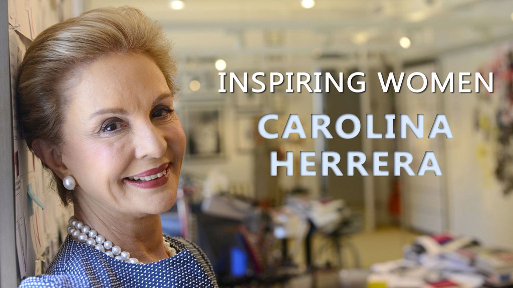 Inspiring Women - Carolina Herrera