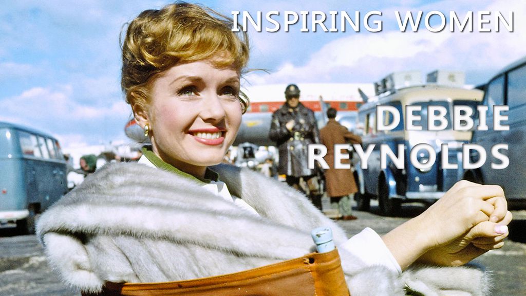 Inspiring Women - Debbie Reynolds