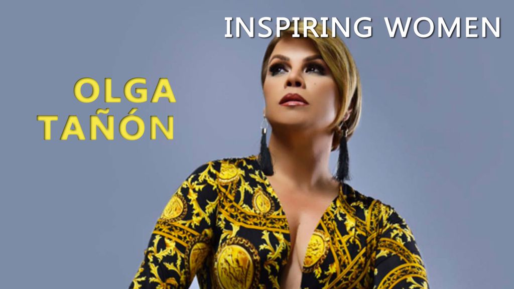 Inspiring Women - Olga Tañón