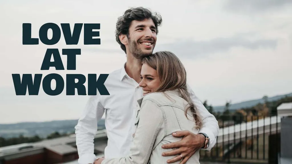 Love at Work