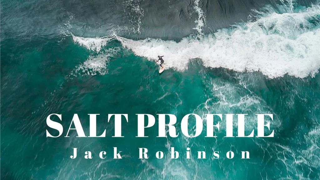 Salt Profile: Jack Robinson