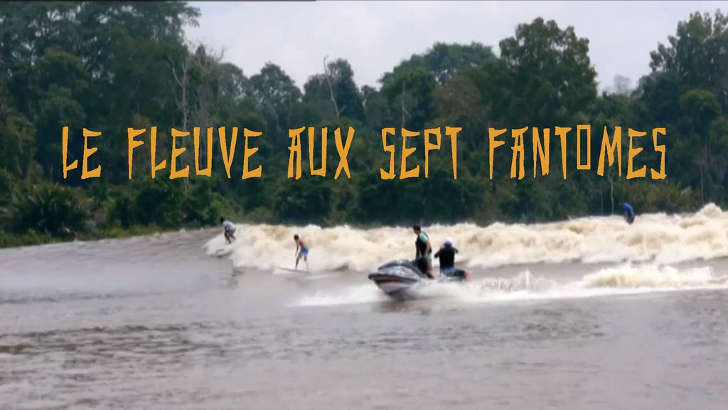 Le fleuve aux sept fantômes