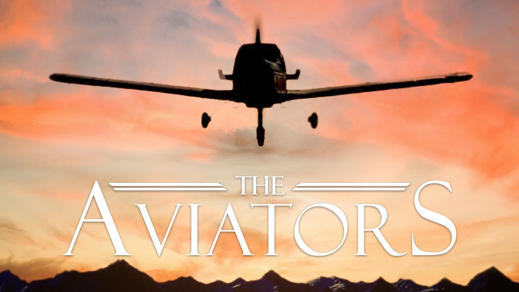 The Aviators - 1. Milestones/RVing Pilots