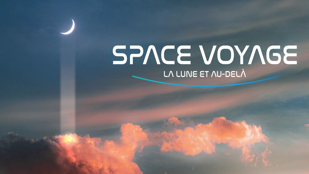 Space Voyages : La Lune et au-delà