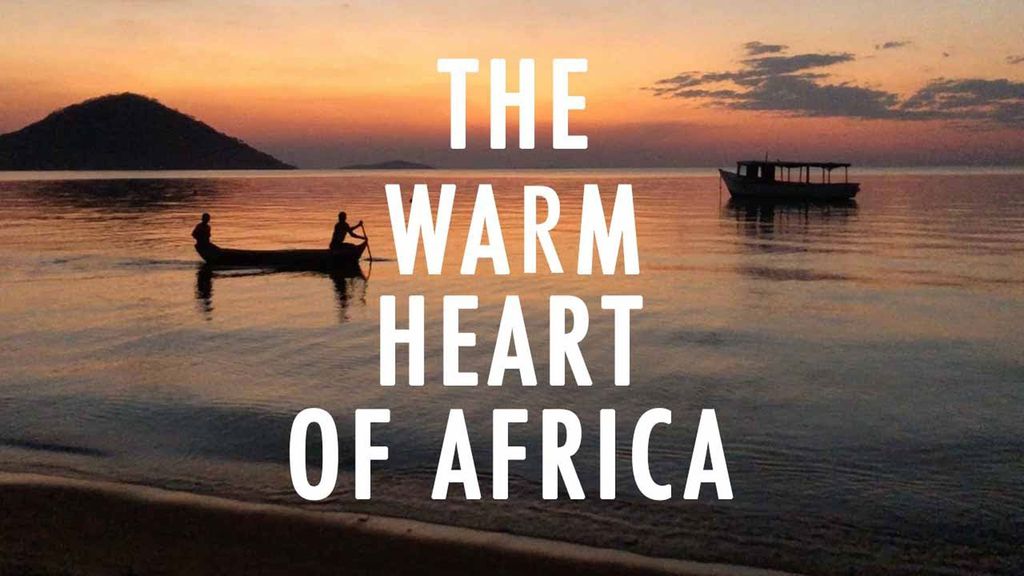 The Warm Heart of Africa
