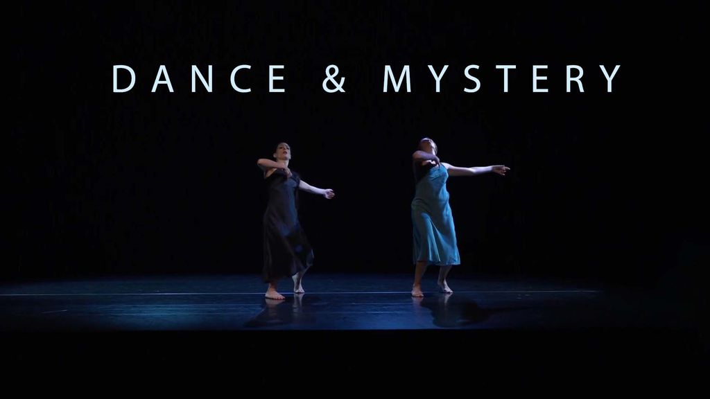 Dance and Mystery
