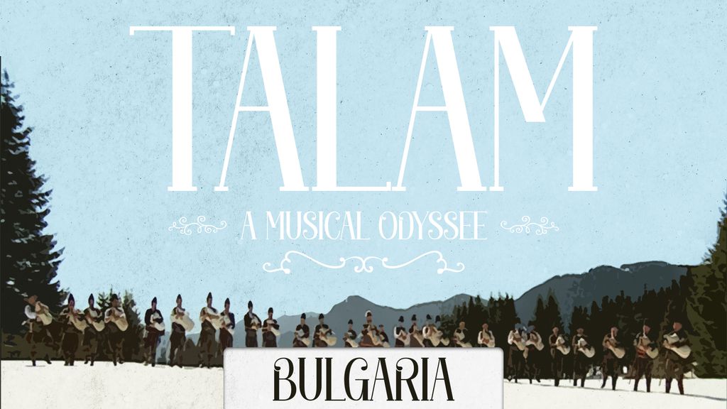 Talam, a Musical Odyssee - Bulgaria