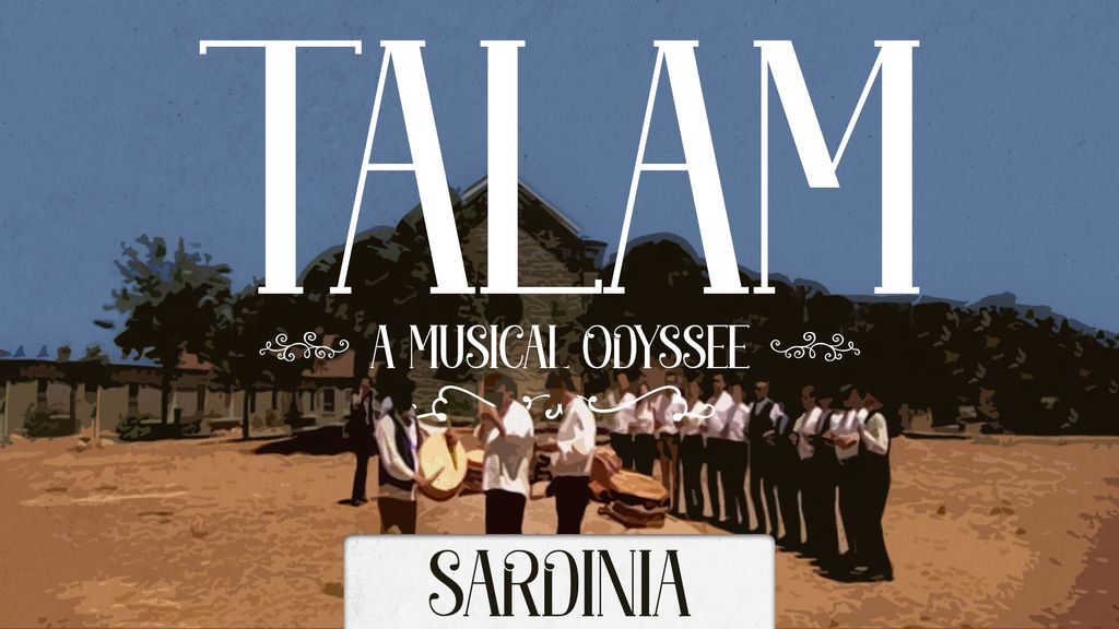 Talam, a Musical Odyssee - Sardinia