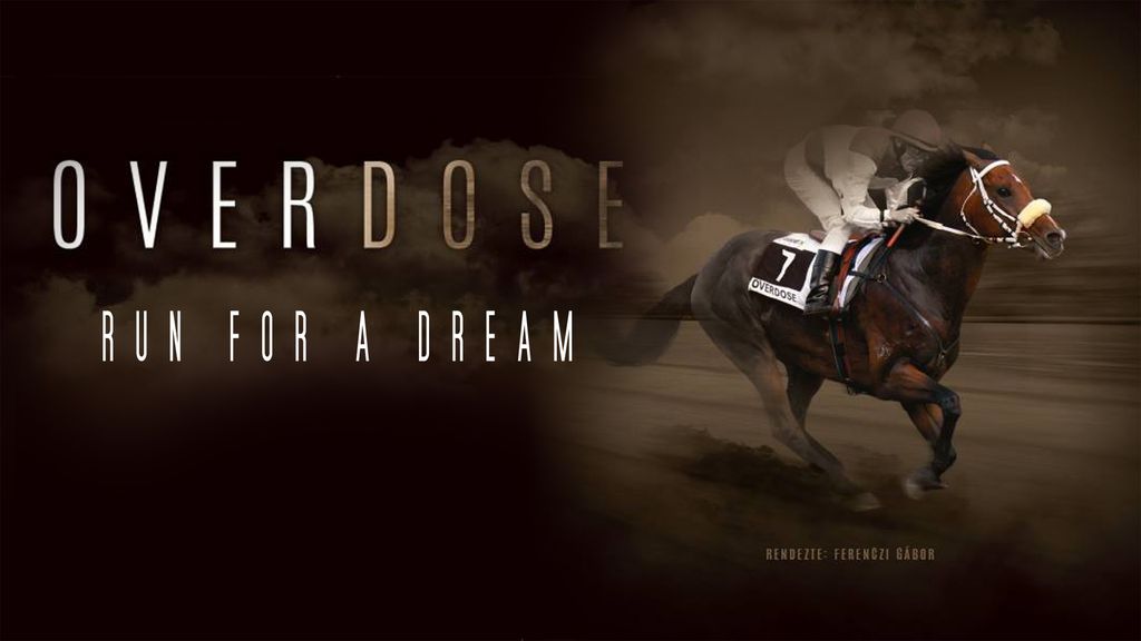 Overdose - Run for a dream
