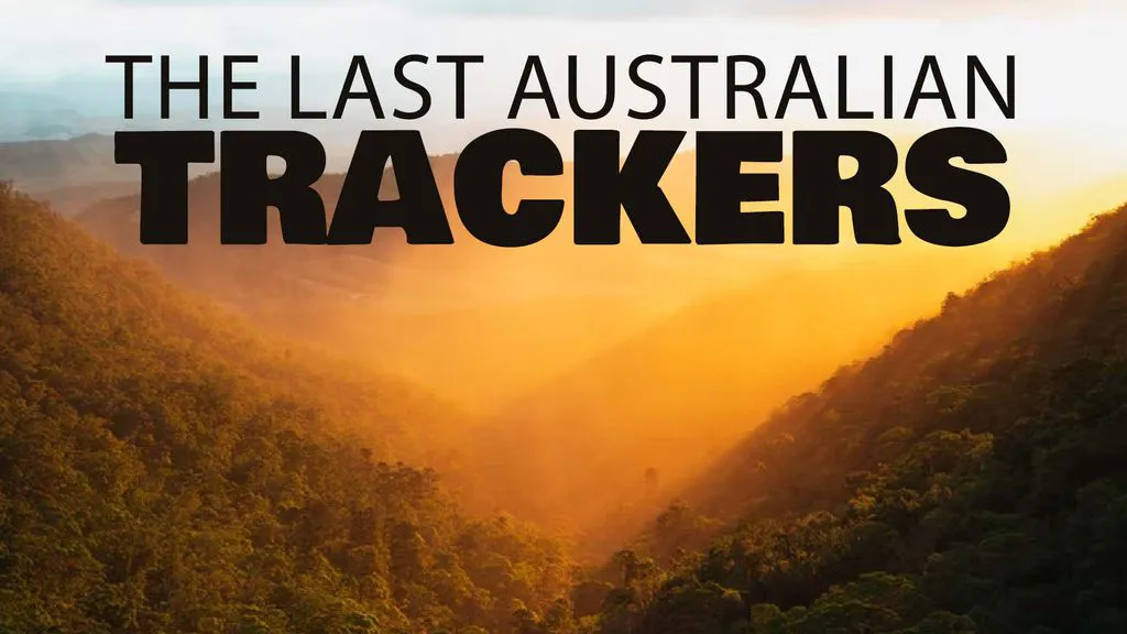 Les derniers traqueurs australiens