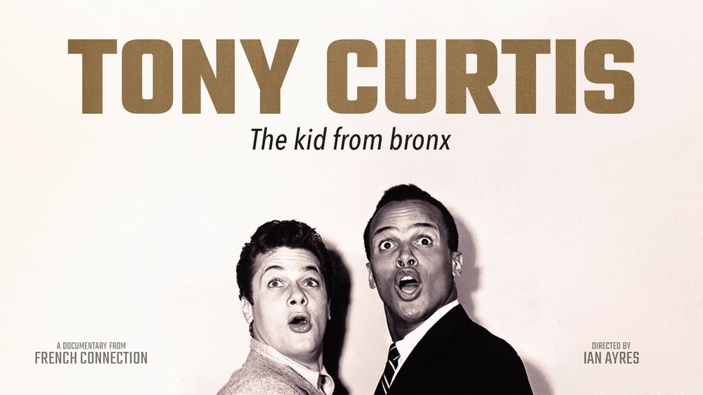 Tony Curtis: Driven to Stardom