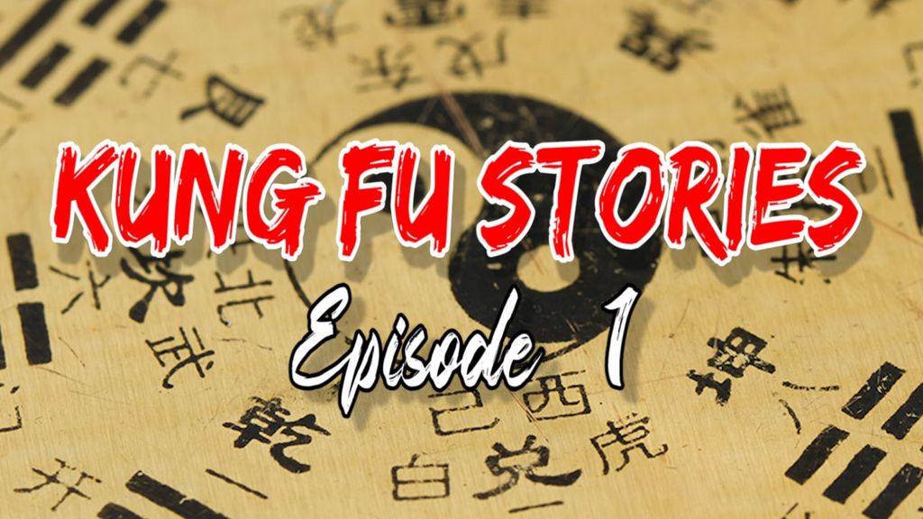 Kung Fu Stories Episode 1 : LE BAGUA ZHANG