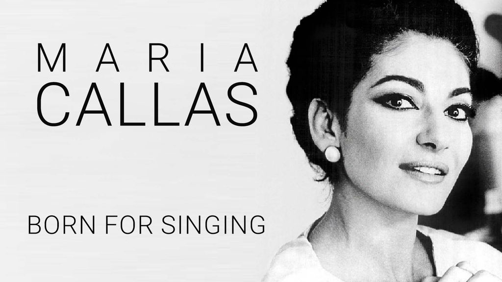 Maria Callas, Born for Singing