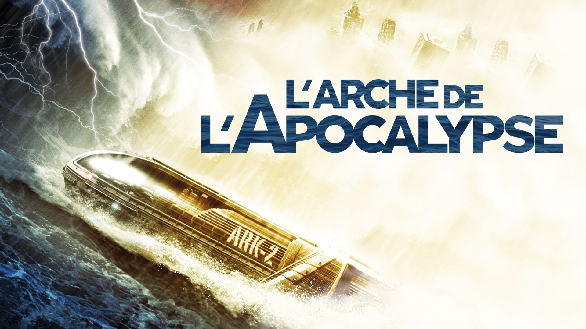 L Arche de l Apocalypse