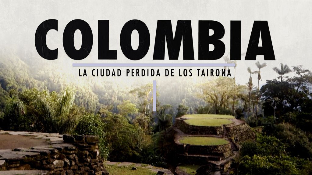 Colombia: la ciudad perdida de los Tairona