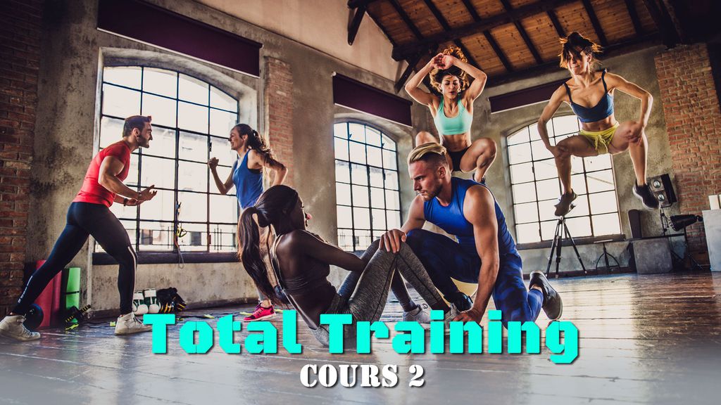 Total Training - Cours 2