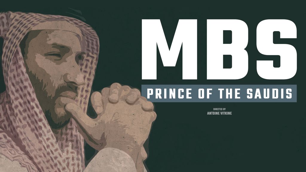 MBS, Prince of the Saudis