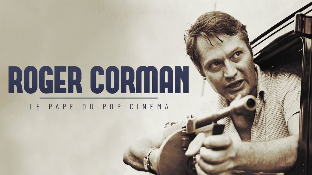 Roger Corman, le Pape du Pop Cinéma
