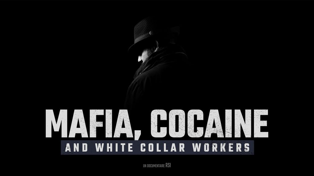 Mafia, cocaine and white collar workers