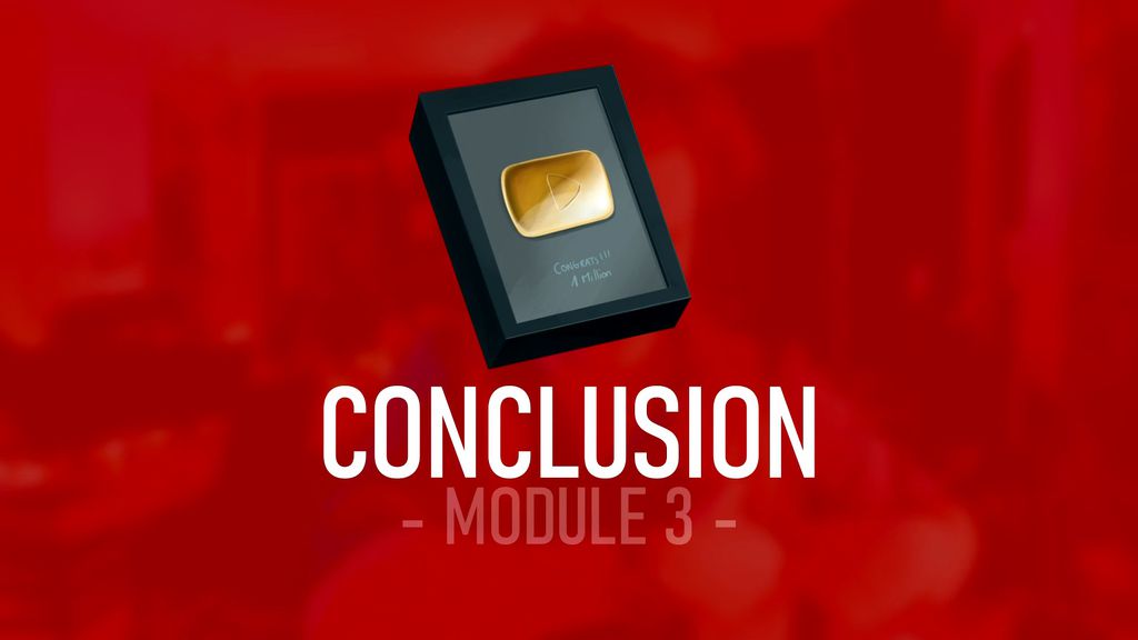 Module 3.6 : CONCLUSION