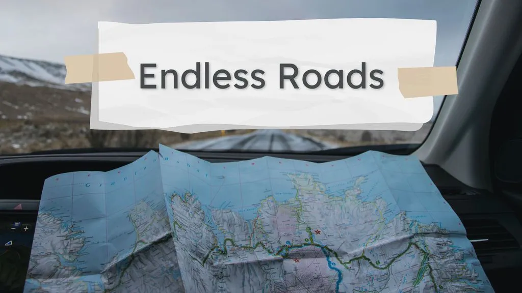Endless Roads