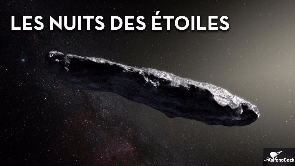 Oumuamua et la chasse aux infox - Nuist des étoiles - ep3